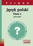 Ściąga Język polski klasa II gimnazjum w sklepie internetowym Booknet.net.pl