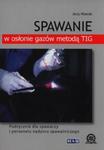 Spawanie w osłonie gazów metodą TIG w sklepie internetowym Booknet.net.pl