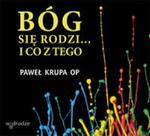 Bóg się rodzi i co z tego książka +CD w sklepie internetowym Booknet.net.pl