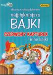 Czerwony Kapturek i inne bajki w sklepie internetowym Booknet.net.pl