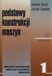 Podstawy konstrukcji maszyn t.1 w sklepie internetowym Booknet.net.pl