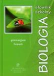 Słownik szkolny Biologia w sklepie internetowym Booknet.net.pl