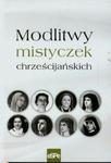 Modlitwy mistyczek chrześcijańskich w sklepie internetowym Booknet.net.pl