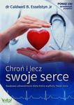 Chroń i lecz swoje serce w sklepie internetowym Booknet.net.pl