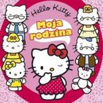 Hello Kitty Moja rodzina w sklepie internetowym Booknet.net.pl