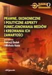 Prawne ekonomiczne i polityczne aspekty funkcjonowania mediów i kreowania ich zawartości w sklepie internetowym Booknet.net.pl