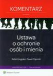 Ustawa o ochronie osób i mienia Komentarz w sklepie internetowym Booknet.net.pl