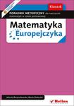 Matematyka Europejczyka. Poradnik metodyczny dla nauczycieli matematyki w szkole podstawowej. Klasa 6 w sklepie internetowym Booknet.net.pl