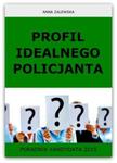 Profil idealnego Policjanta w sklepie internetowym Booknet.net.pl