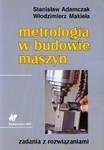 Metrologia w budowie maszyn w sklepie internetowym Booknet.net.pl