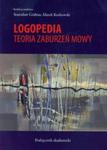 Logopedia Teoria zaburzeń mowy w sklepie internetowym Booknet.net.pl