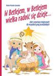 W Betlejem, w Betlejem wielka radość się dzieje + CD w sklepie internetowym Booknet.net.pl