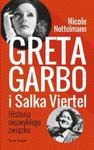 Greta Garbo i Salka Viertel w sklepie internetowym Booknet.net.pl