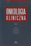 Onkologia kliniczna tom 1 w sklepie internetowym Booknet.net.pl