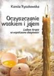 Oczyszczanie woskiem i jajem w sklepie internetowym Booknet.net.pl