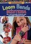 Loom Bands Biżuteria w sklepie internetowym Booknet.net.pl