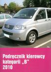 Podręcznik kierowcy kategorii B 2010 w sklepie internetowym Booknet.net.pl