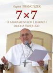 7x7 o sakramentach i darach Ducha Świętego w sklepie internetowym Booknet.net.pl