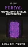 Minecraft. Portal. Droga bez powrotu. w sklepie internetowym Booknet.net.pl