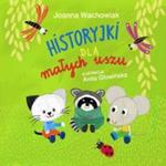 Historyjki dla małych uszu w sklepie internetowym Booknet.net.pl