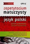 Repetytorium Maturzysty. Język polski. Nowa matura na 100% w sklepie internetowym Booknet.net.pl