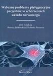 Wybrane problemy pielęgnacyjne pacjentów w schorzeniach układu nerwowego w sklepie internetowym Booknet.net.pl