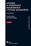 Ustawa o stopniach naukowych i tytule naukowym Komentarz w sklepie internetowym Booknet.net.pl