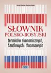 Słownik polsko-rosyjski terminów ekonomicznych, handlowych i finansowych w sklepie internetowym Booknet.net.pl