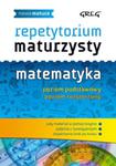 Repetytorium maturzysty. Matematyka. Nowa matura na 100% w sklepie internetowym Booknet.net.pl