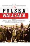 Hubal i jego Oddział Wydzielony Wojska Polskiego 1939-1940 w sklepie internetowym Booknet.net.pl