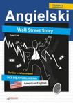 Angielski THRILLER z ćwiczeniami Wall Street Story w sklepie internetowym Booknet.net.pl