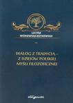 Dialog z tradycją - z dziejów polskiej myśli filozoficznej w sklepie internetowym Booknet.net.pl