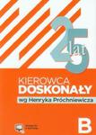 Kierowca doskonały B E-podręcznik 2015 z płytą CD Testy B+ w sklepie internetowym Booknet.net.pl