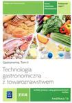 Technologia gastronomiczna z towaroznawstwem tom 2 cz 1 Podręcznik w sklepie internetowym Booknet.net.pl