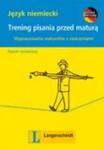 Język niemiecki trening pisania przed maturą poziom rozszerzony w sklepie internetowym Booknet.net.pl