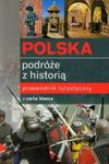 Polska Podróże z historią Przewodnik turystyczny w sklepie internetowym Booknet.net.pl