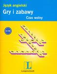 Gry i zabawy. Język angielski - Czas wolny w sklepie internetowym Booknet.net.pl