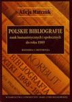 Polskie bibliografie nauk humanistycznych i społecznych do roku 1989 w sklepie internetowym Booknet.net.pl