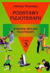 Podstawy fizjoterapii 3. Wybrane metody fizjoterapii w sklepie internetowym Booknet.net.pl