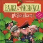 Bajka pachnąca truskawkami w sklepie internetowym Booknet.net.pl