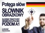 Potęga słów słownik obrazkowy niemiecko - polski w sklepie internetowym Booknet.net.pl