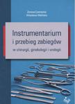 Instrumentarium i przebieg zabiegów w chirurgii, ginekologii i urologii w sklepie internetowym Booknet.net.pl