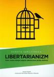 Libertarianizm Mało znane dzieje w sklepie internetowym Booknet.net.pl