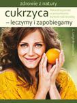 Cukrzyca-leczymy i zapobiegamy.Zdrowie z natury w sklepie internetowym Booknet.net.pl