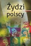 Żydzi polscy historie niezwykłe w sklepie internetowym Booknet.net.pl