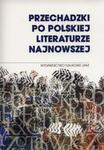 Przechadzki po polskiej literaturze najnowszej w sklepie internetowym Booknet.net.pl
