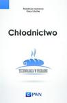 Chłodnictwo Technologia w piekarni w sklepie internetowym Booknet.net.pl