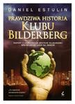 PRAWDZIWA HISTORIA KLUBU BILDERBERG BR SONIA DRAGA 9788379992379 w sklepie internetowym Booknet.net.pl