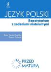 Przed maturą. Język polski. Repetyt. z zadaniami w sklepie internetowym Booknet.net.pl