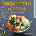 Bruschetta i crostini Grzanki po włosku w sklepie internetowym Booknet.net.pl